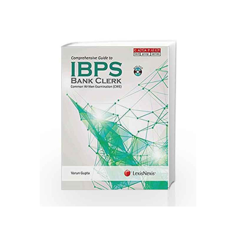 Comprehensive Guide to IBPS - Bank Clerk (With DVD) Common Written Examination by Varun Gupta Book-9789351432845
