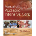 Manual of Pediatric Intensive Care book by Amit Rathee