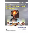 Clinical Assessment and Management of Childhood Psychiatric Disorders 3/e book by Savita Malhotra