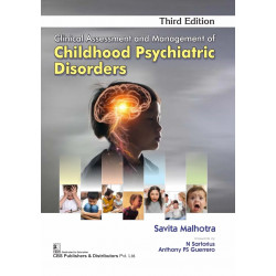 Clinical Assessment and Management of Childhood Psychiatric Disorders 3/e book by Savita Malhotra