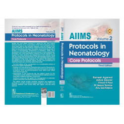 AIIMS Protocols In Neonatology Core Protocols 2 Vol Set 3rd Reprint Edition (PB 2025): 1,2 book by Ramesh Agarwal, Ashok Deo… -