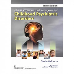 Clinical Assessment and Management of Childhood Psychiatric Disorders 3/e book by Savita Malhotra - Back Cover