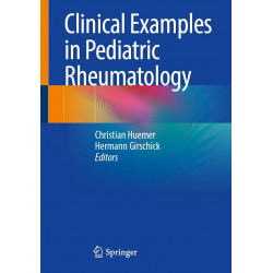 Clinical Examples in Pediatric Rheumatology book by Christian Huemer, Hermann Girschick
