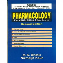 PHARMACOLOGY FOR MBBS BDS AND OTHER EXAMS 2ED (CBS QUICK TEXT REVISION SERIES ) (PB 2020) book by M S BHATIA - Back Cover