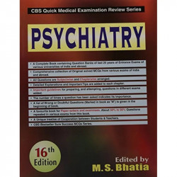 PSYCHIATRY (CBS QUICK MEDICAL EXAMINATION REVIEW SERIES) (PB) book by BHATIA M. S - Back Cover