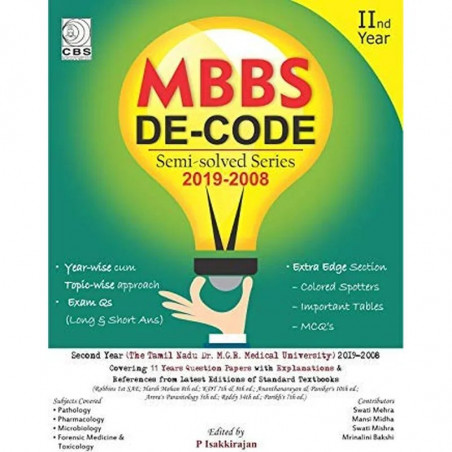 MBBS DECODE SEMI SOLVED SERIES 2ND YEAR (THE TAMIL NADU DR MGR MEDICAL UNIVERSITY) (PB 2019) book by ISAKKIRAJAN P