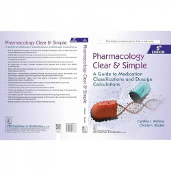 Pharmacology Clear & Simple, 5/e | A Guide to Medication Classifications and Dosage Calculations - 2026 (CBSPD Edition) book… -