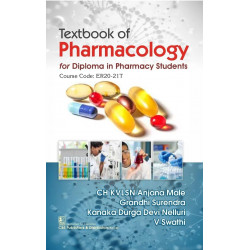 Textbook of Pharmacology for Diploma in Pharmacy Students | Course Code: ER20-21T | (PB - 2026) book by CH KVLSN Anjana Male…