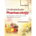 UNDERGRADUATE PHARMACOLOGY 3ED (PB 2019) book by MUKHOPADHYAY K.