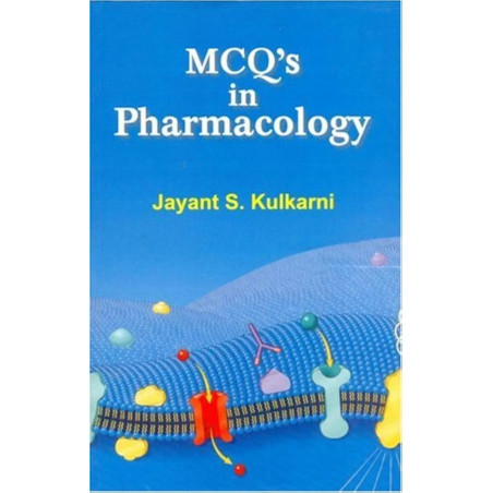MCQS IN PHARMACOLOGY (PB 2019) book by KULKARNI J.S.