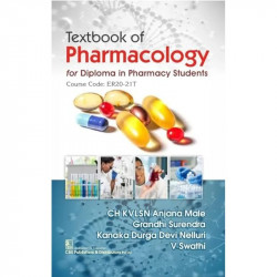 Textbook of Pharmacology for Diploma in Pharmacy Students | Course Code: ER20-21T | (PB - 2026) book by CH KVLSN Anjana Male… -