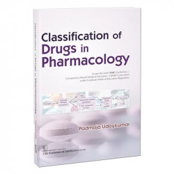 Classification of Drugs in Pharmacology (PB 2026) book by Padmaja Udaykumar - Back Cover