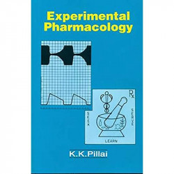 EXPERIMENTAL PHARMACOLOGY (PB 2023) book by K K PILLAI - Back Cover