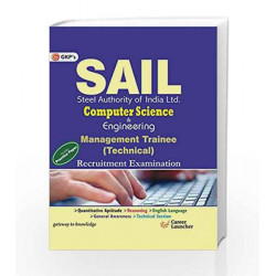 Guide to SAIL Computer Science & Engineering (Management Trainee (Technical) 2015 by GKP Book-9789351444626