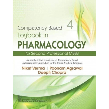 Competency Based Logbook In Pharmacology 4 For Second Professional Mbbs (Pb 2025) book by VERMA N.