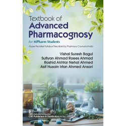 Textbook of Advanced Pharmacognosy for MPharm Students | As per the latest Syllabus Prescribed by Pharmacy Council of India…