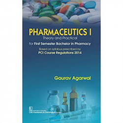 Pharmaceutics I: Theory and Practical book by G. Aggrawal