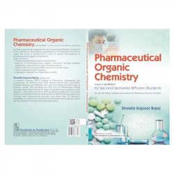 PHARMACEUTICAL ORGANIC CHEMISTRY FOR SECOND SEMESTER BPHARMA STUDENTS (PB 2024) book by SHWETA KAPOOR BAJAJ - Additional Image 4