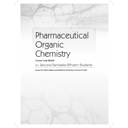 PHARMACEUTICAL ORGANIC CHEMISTRY FOR SECOND SEMESTER BPHARMA STUDENTS (PB 2024) book by SHWETA KAPOOR BAJAJ - Additional Image 5
