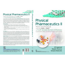 Physical Pharmaceutics II | Theory and Practicals | Course Codes: BP403T and BP407P for Fourth Semester Bachelor in Pharmacy… -