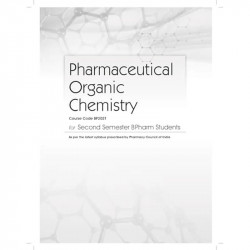 PHARMACEUTICAL ORGANIC CHEMISTRY FOR SECOND SEMESTER BPHARMA STUDENTS (PB 2024) book by SHWETA KAPOOR BAJAJ - Additional Image 6