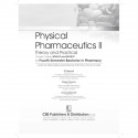 Physical Pharmaceutics II | Theory and Practicals | Course Codes: BP403T and BP407P for Fourth Semester Bachelor in Pharmacy… -