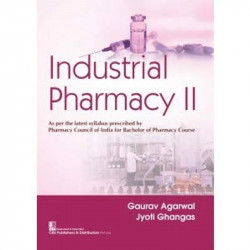 INDUSTRIAL PHARMACY II (PB 2022) book by AGARWAL G