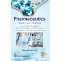 Pharmaceutics Theory And Practical For First Year Diploma In Pharmacy (Pb 2024) book by AGARWAL G