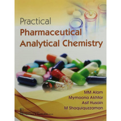 PRACTICAL PHARMACEUTICAL ANALYTICAL CHEMISTRY (PB 2021) book by ALAM M.M.