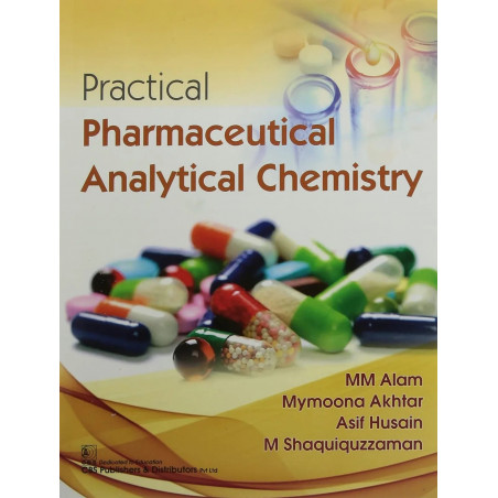 PRACTICAL PHARMACEUTICAL ANALYTICAL CHEMISTRY (PB 2021) book by ALAM M.M.