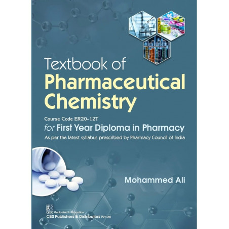 Textbook of Pharmaceutical Chemistry for First Year Diploma in Pharmacy Course Code ER 20-12T book by Mohammed Ali