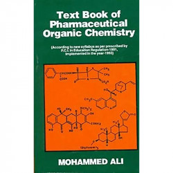 TEXTBOOK OF PHARMACEUTICAL ORGANIC CHEMISTRY (PB 2022) book by ALI M - Back Cover