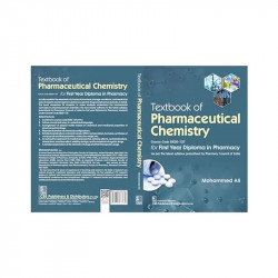 Textbook of Pharmaceutical Chemistry for First Year Diploma in Pharmacy Course Code ER 20-12T book by Mohammed Ali - Additional