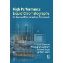 High Performance Liquid Chromatography for Selected Pharmaceutical Compounds (PB 2027) book by Alok Sharma, Anurag Chaudhary