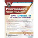 PharmaGuru | A Complete Guide for Pharmacy Competitive Examinations GPAT • NIPERJEE • DI and Pharmacists Examinations (PB 20…