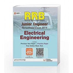 Guide to RRB Electrical Enginnering: Junior Engg. - 2015 by GKP Book-9789351446422