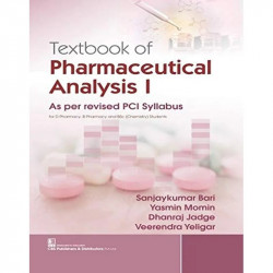 TEXTBOOK OF PHARMACEUTICAL ANALYSIS I AS PER REVISED PCI SYLLABUS (PB 2023) book by BARI S.
