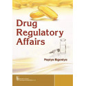 Drug Regulatory Affairs (Pb 2020) book by PAPIYA BIGONIYA