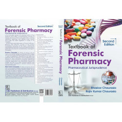 Textbook of Forensic Pharmacy Pharmaceutical Jurisprudence 2/e - 2025 book by Bhaskar Chaurasia, Rajiv Kumar Chaurasia - Additio