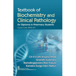 Textbook of Biochemistry and Clinical Pathology for Diploma in Pharmacy Students | Course Code: ER20-23T | (PB - 2026) book…