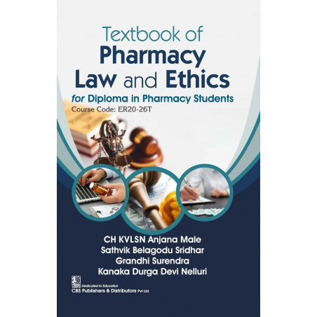Textbook of Pharmacy Law and Ethics for Diploma in Pharmacy Students | Course Code: ER20-26T | (PB - 2026) book by CH KVLSN…
