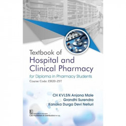 Textbook of Hospital and Clinical Pharmacy for Diploma in Pharmacy Students | Course Code: ER20-25T | (PB - 2026) book by CH… -