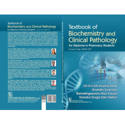 Textbook of Biochemistry and Clinical Pathology for Diploma in Pharmacy Students | Course Code: ER20-23T | (PB - 2026) book… - A