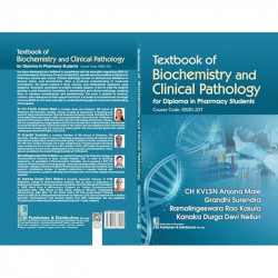 Textbook of Biochemistry and Clinical Pathology for Diploma in Pharmacy Students | Course Code: ER20-23T | (PB - 2026) book… - A