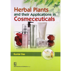 Herbal Plants and Their Application in Cosmeceuticals (PB) [Paperback] Das K. book by DAS K.