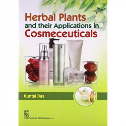 Herbal Plants and Their Application in Cosmeceuticals (PB) [Paperback] Das K. book by DAS K. - Back Cover