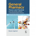 General Pharmacy: Theory and Practical |Course Codes: BP102T and BP 107P for First Semester Bachelor in Pharmacy (PB 2027) b… -