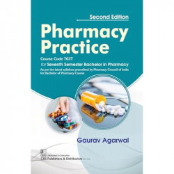 Pharmacy Practice For Seventh Semester Bachelor In Pharmacy 2Ed (Pb 2025) book by Gaurav Agarwal - Back Cover