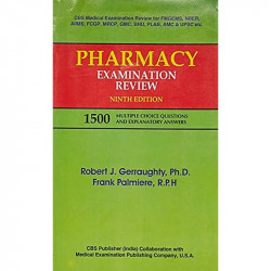 PHARMACY EXAMINATION REVIEW 9ED (PB 2000): 1500 Multiple Choice Questions and Explanatory Answers book by GERRAUGHTY R.J. - Back