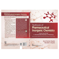 Textbook Of Pharmaceutical Inorganic Chemistry For First Semester Bachelor In Pharmacy (Pb 2025) book by ARUN KUMAR GUPTA - Back